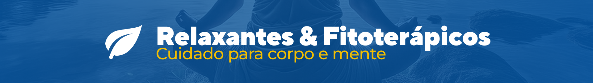 Relaxantes e Fitoterápicos