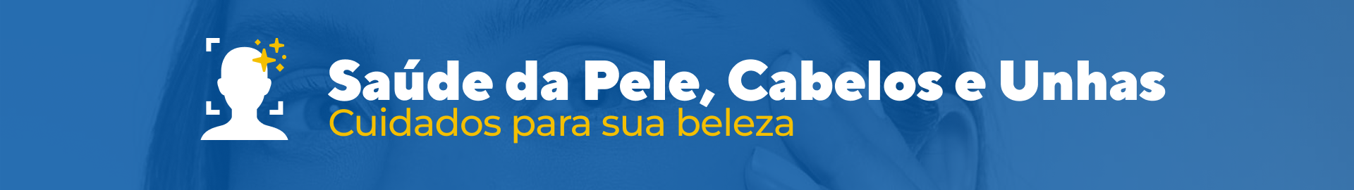 Saúde da Pele, Cabelos e Unhas