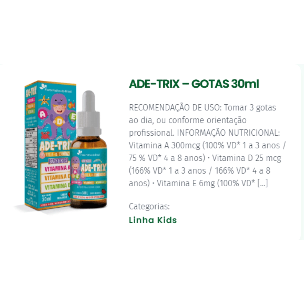 ADE-TRIX (Vitaminas A, D e E) 30ml - Flora Nativa do Brasil